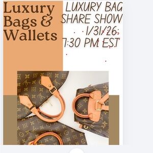 🍾LIVE SHOW🍾. Luxury purses and accessories.